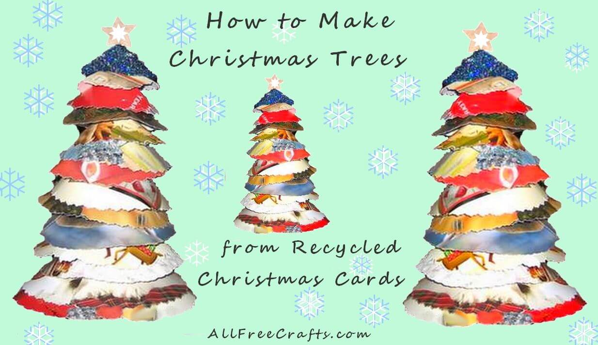 Recycled Christmas Card Trees