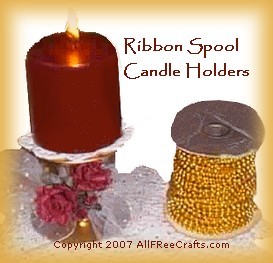 Ribbon Spool Candle Holders