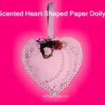 scented heart-shaped paper doily