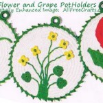 buttercup, flower, and grape crocheted potholder set
