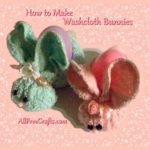 two washcloth bunnies holding Easter eggs