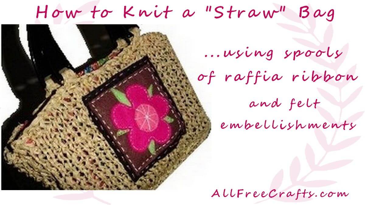 how to knit a straw bag from raffia