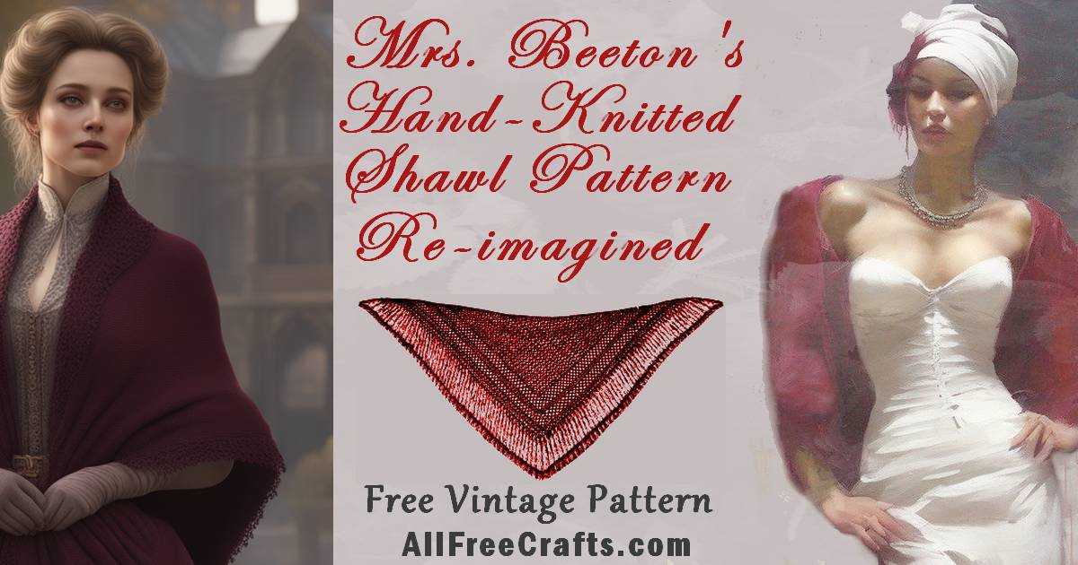 mrs beeton's victorian shawl reimagined