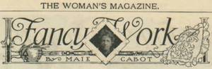 fancy work 1904 headline