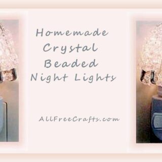 homemade crystal night light shades