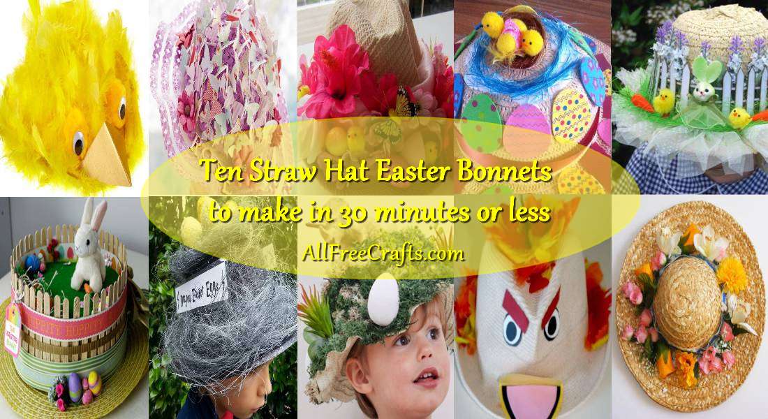 ten straw bonnet ideas to make in 30 minutes or less