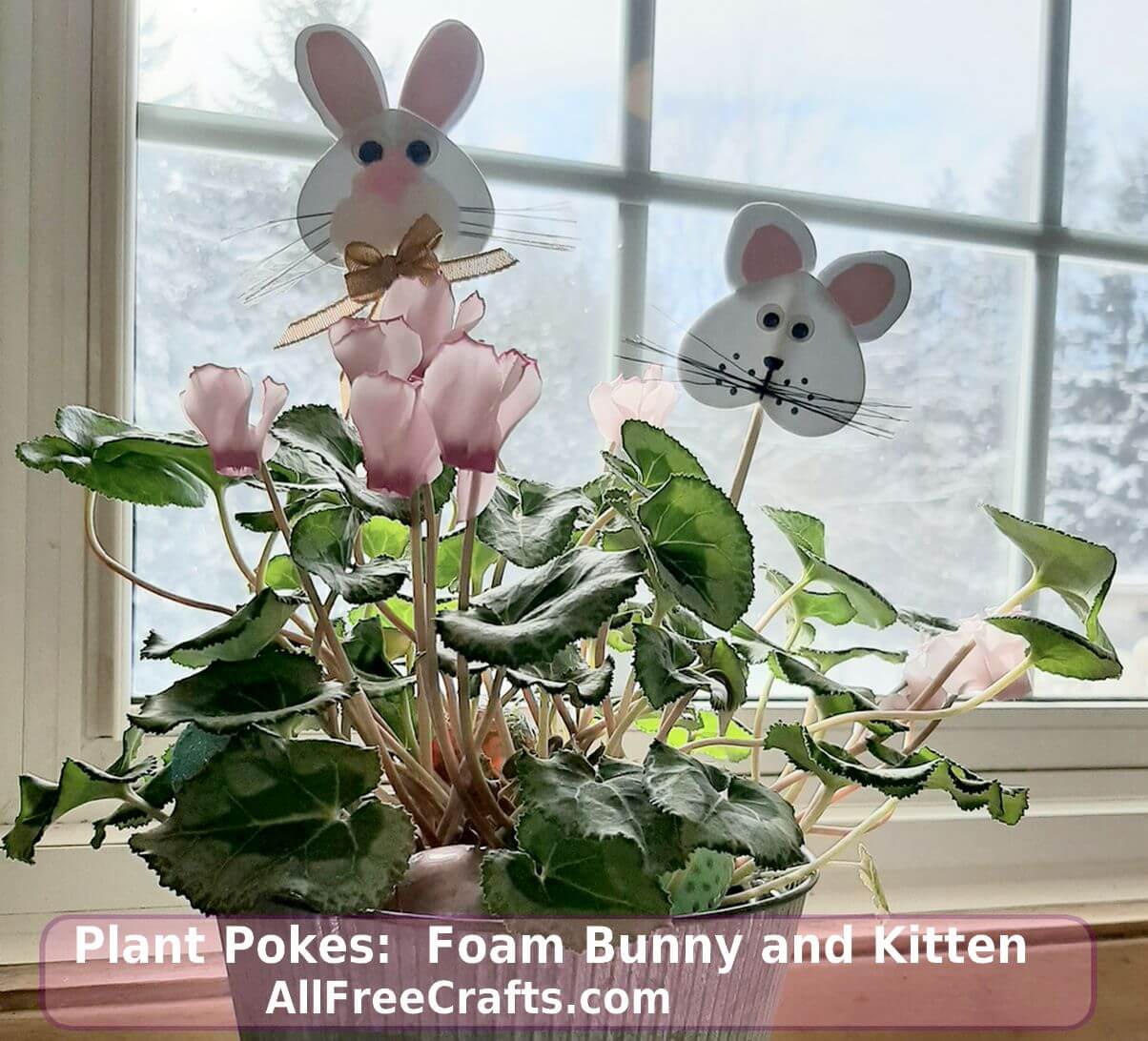 craft foam bunny and kitten plant pokes
