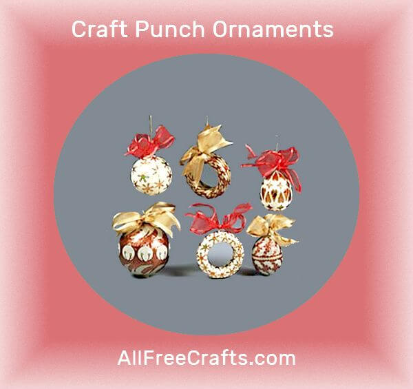 Craft Punch Ornaments