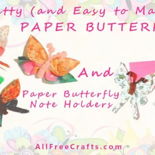 Paper butterfly examples with butter note holders