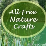 All Free Crafts Nature Section