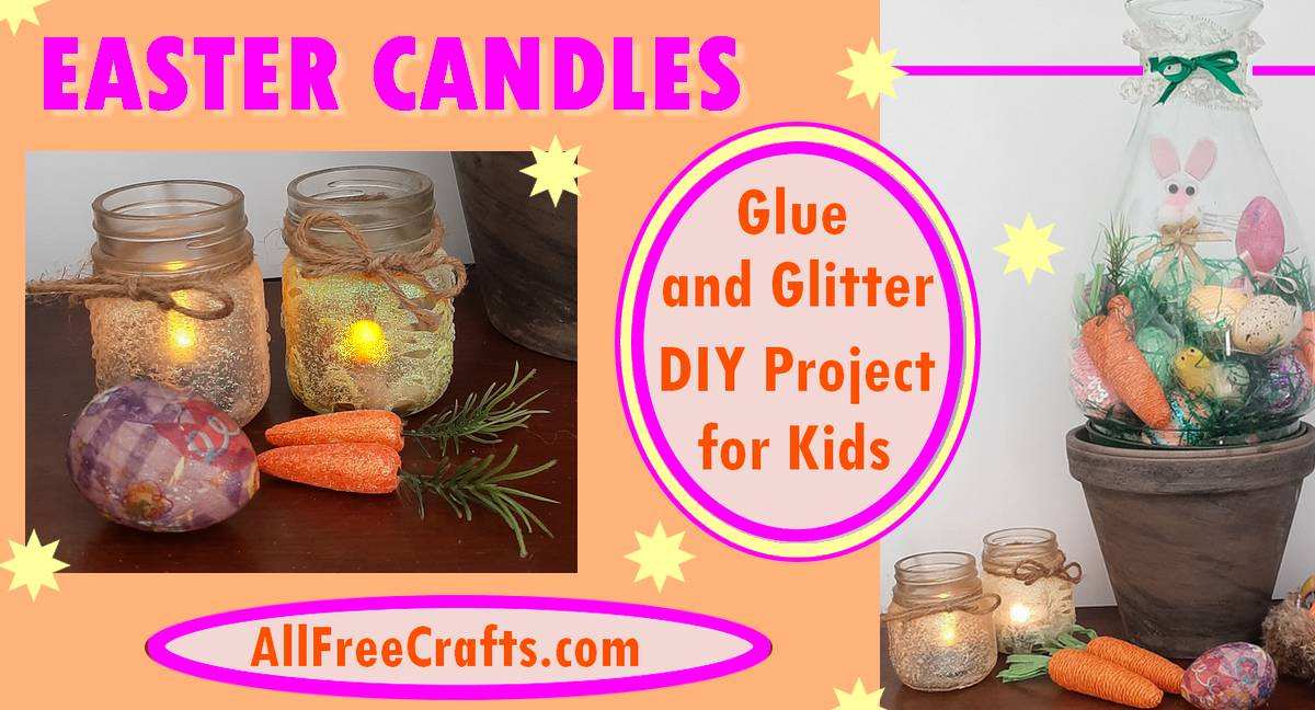 kids glue and glitter jar candles for Easter 